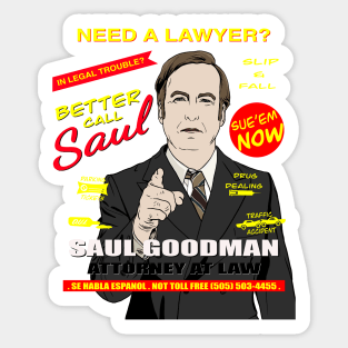 Need A Lawyer Then Call Saul Sticker